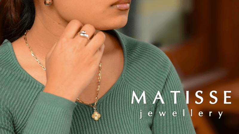 Matisse Jewellery Collection - Express Your Unique Style